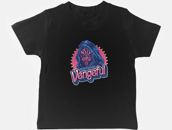 Never Not Be Vengeful
