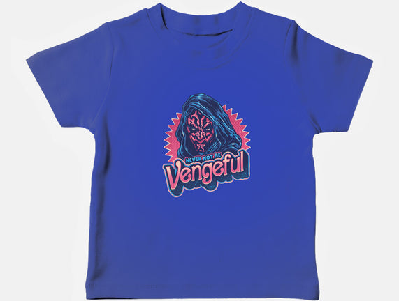 Never Not Be Vengeful