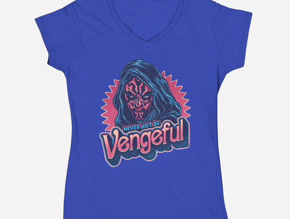Never Not Be Vengeful