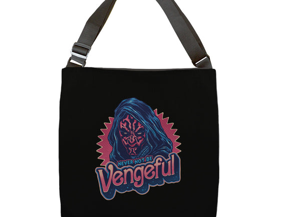 Never Not Be Vengeful