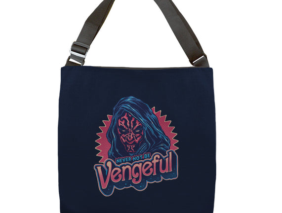 Never Not Be Vengeful