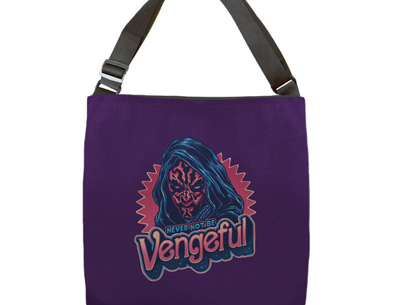 Never Not Be Vengeful