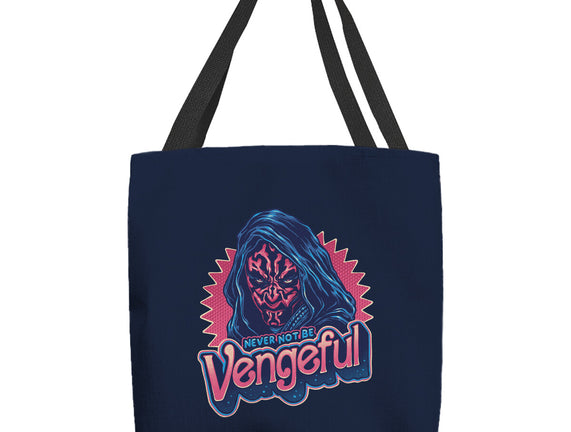 Never Not Be Vengeful