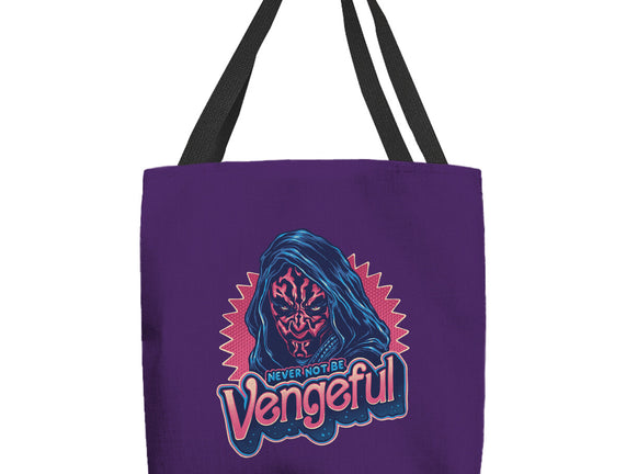 Never Not Be Vengeful