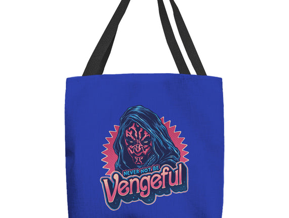 Never Not Be Vengeful