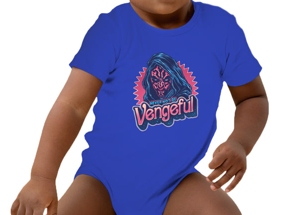 Never Not Be Vengeful