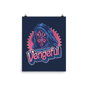 Never Not Be Vengeful