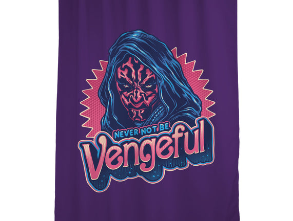 Never Not Be Vengeful