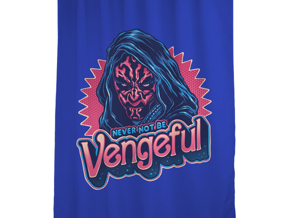 Never Not Be Vengeful