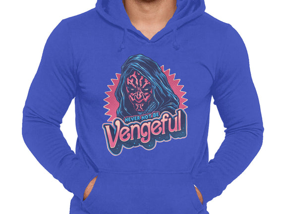 Never Not Be Vengeful