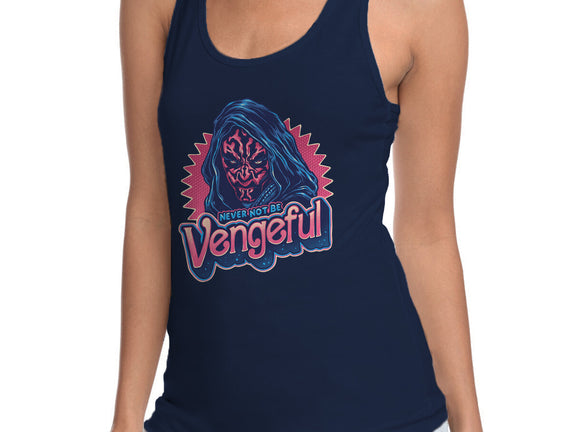 Never Not Be Vengeful