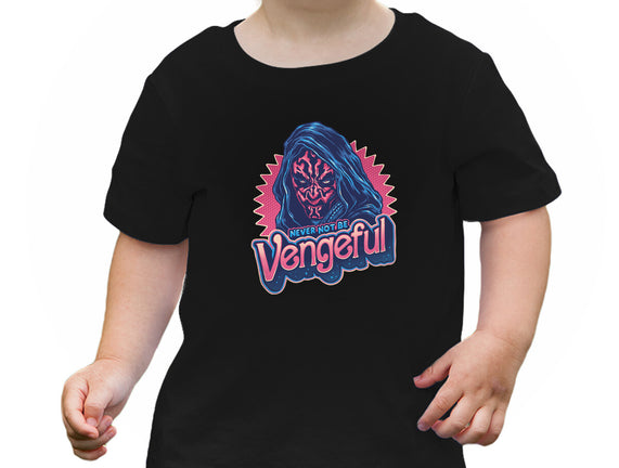 Never Not Be Vengeful