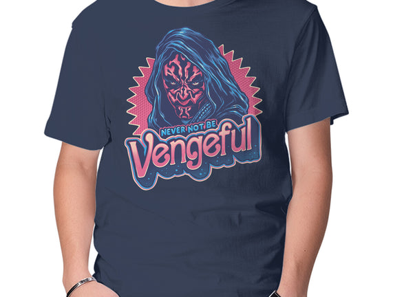 Never Not Be Vengeful
