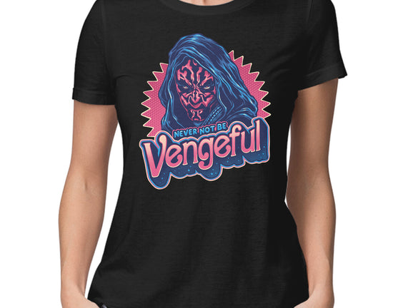 Never Not Be Vengeful
