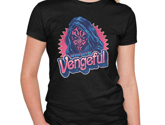 Never Not Be Vengeful
