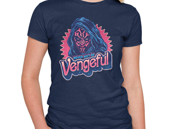 Never Not Be Vengeful