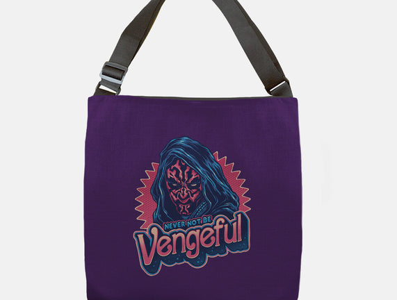 Never Not Be Vengeful