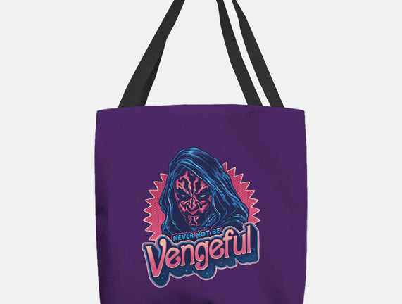 Never Not Be Vengeful