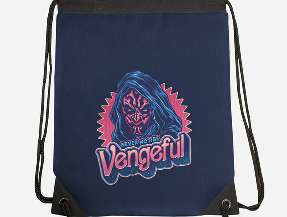 Never Not Be Vengeful