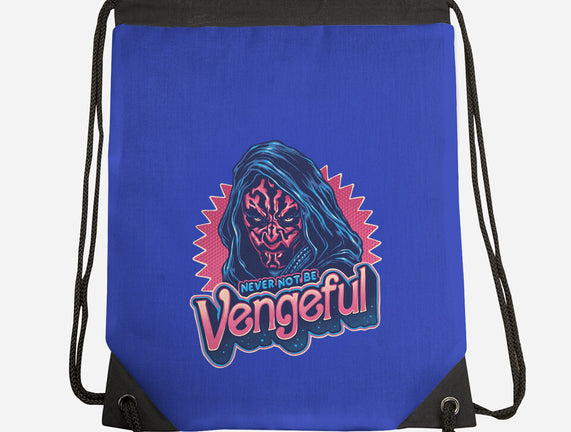 Never Not Be Vengeful