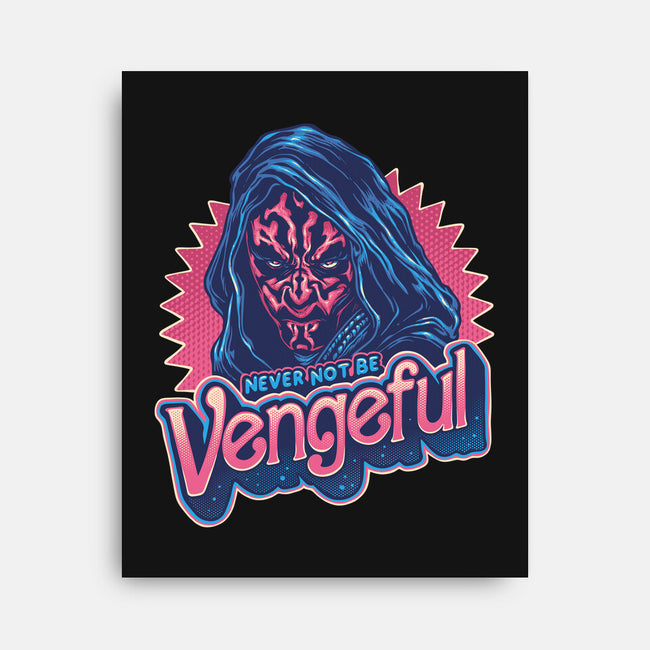 Never Not Be Vengeful-None-Stretched-Canvas-glitchygorilla