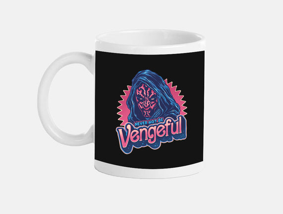 Never Not Be Vengeful