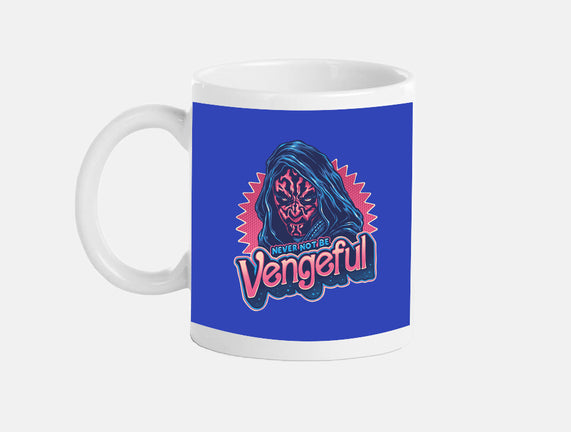 Never Not Be Vengeful