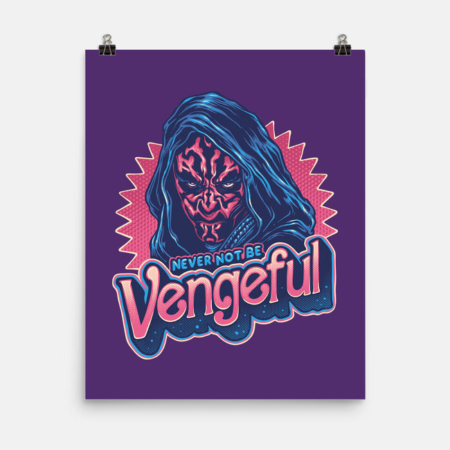 Never Not Be Vengeful-None-Matte-Poster-glitchygorilla