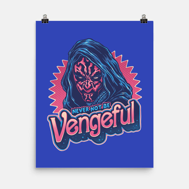 Never Not Be Vengeful-None-Matte-Poster-glitchygorilla