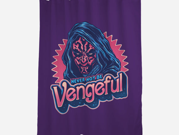 Never Not Be Vengeful