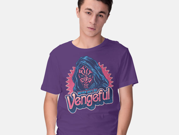 Never Not Be Vengeful