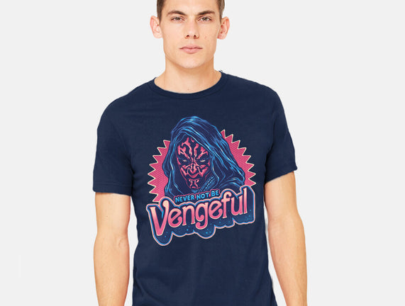 Never Not Be Vengeful
