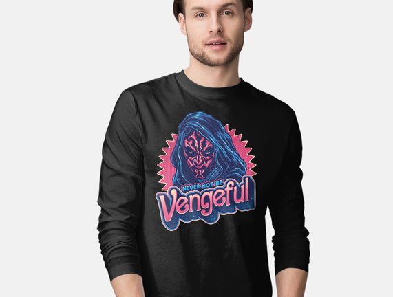 Never Not Be Vengeful