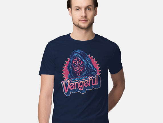 Never Not Be Vengeful