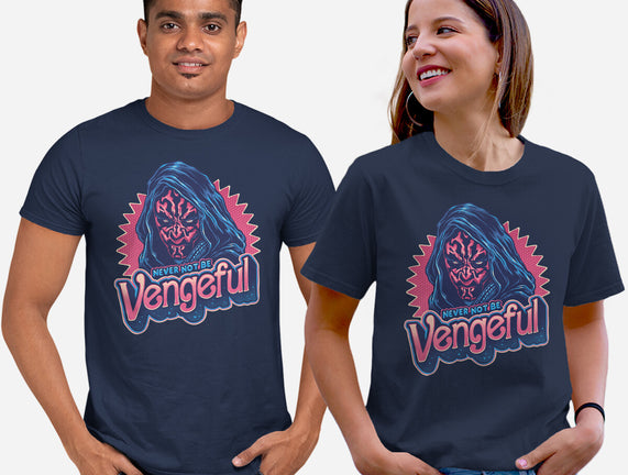 Never Not Be Vengeful
