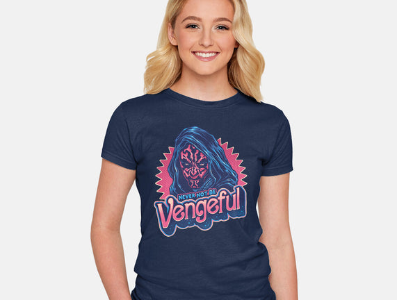 Never Not Be Vengeful