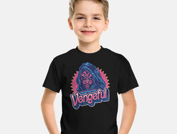 Never Not Be Vengeful