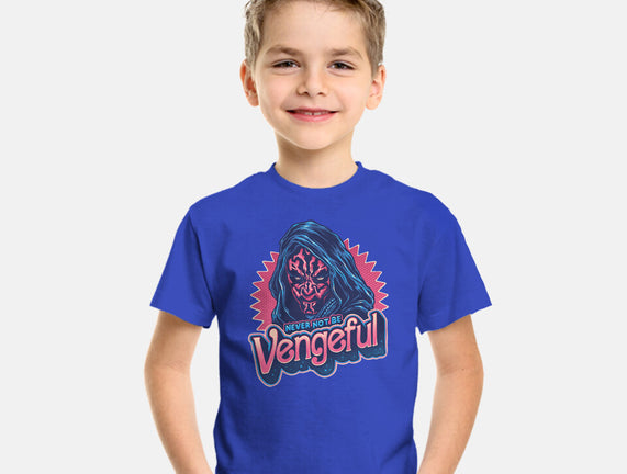 Never Not Be Vengeful