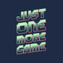Just One More Game-None-Stretched-Canvas-XYZ Studio