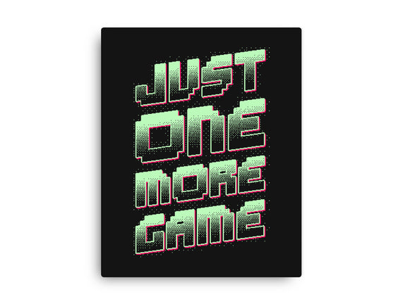 Just One More Game