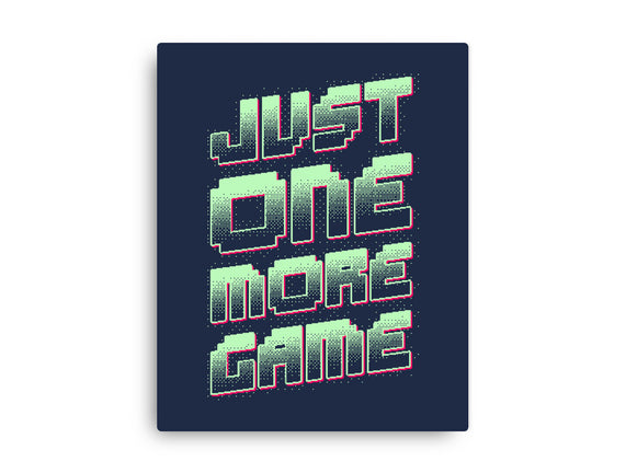 Just One More Game