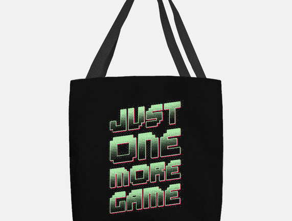 Just One More Game