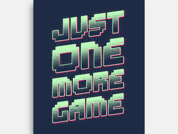 Just One More Game