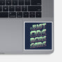 Just One More Game-None-Glossy-Sticker-XYZ Studio