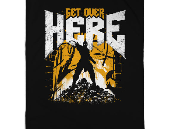 Get Over Here Slayer