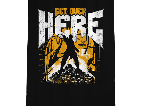 Get Over Here Slayer