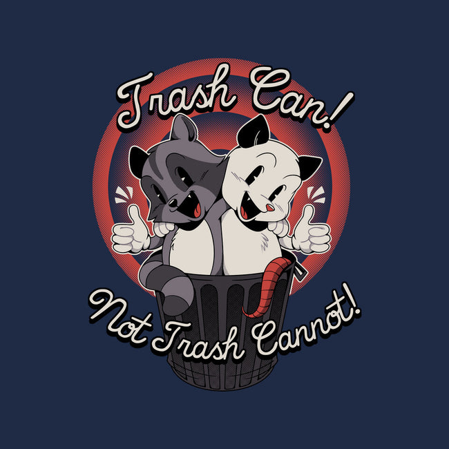 Trash Can Not Trash Can't-None-Mug-Drinkware-tobefonseca