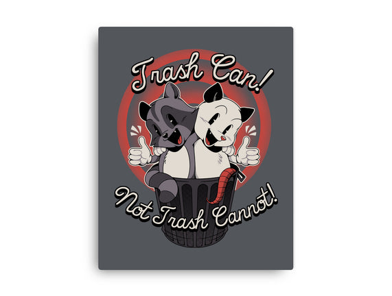 Trash Can Not Trash Can't