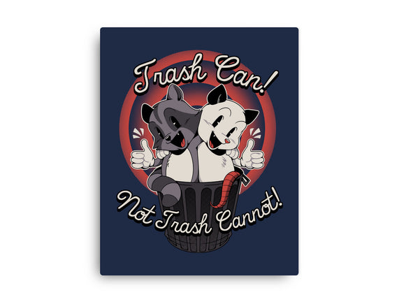 Trash Can Not Trash Can't