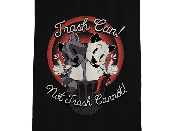 Trash Can Not Trash Can't